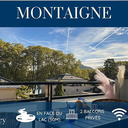 Homey Montaigne - New - A 1 Min A Pied Du Lac D'Annecy - 2 Balcons Prives - Appartement Avec 2 Chambres - Stationnement Gratuit Toute L'Annee Sauf En Ete - Juin A Aout 외부 사진