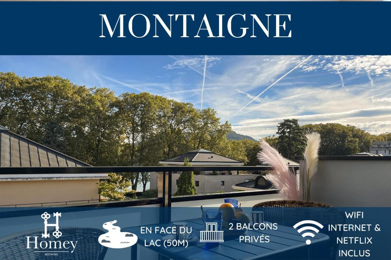Homey Montaigne - New - A 1 Min A Pied Du Lac D'Annecy - 2 Balcons Prives - Appartement Avec 2 Chambres - Stationnement Gratuit Toute L'Annee Sauf En Ete - Juin A Aout 외부 사진